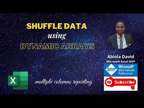 Shuffle Data using Dynamic Arrays - Multiple Columns Reporting