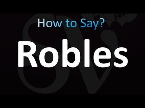 How to Pronounce Robles (correctly!)