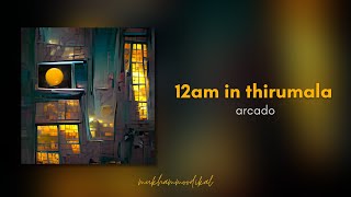 12AM in Thirumala Music Video