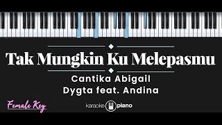 Download lagu Tak Mungkin Ku Melepasmu - Cantika Abigail, Dygta feat. Andina (KARAOKE PIANO - FEMALE KEY) mp3 Download lagu Tak Mungkin Ku Melepasmu - Cantika Abigail, Dygta feat. Andina (KARAOKE PIANO - FEMALE KEY) mp3
