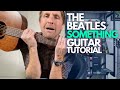 Something by The Beatles Guitar Tutorial - Guitar Lessons with Stuart!