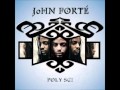 John Forte - Power, Beautiful, Exellent 
