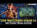 WOR: Watcher Faction Trial Stage 15 Guide - Watcher of Realms