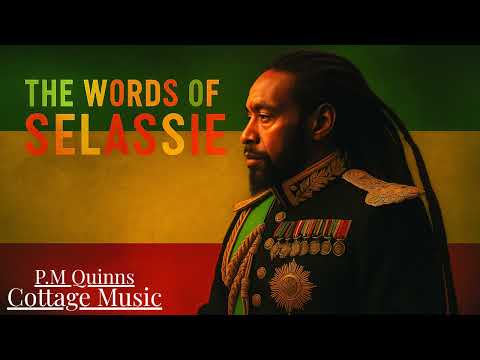P.M Quinns - The Words of Selassie