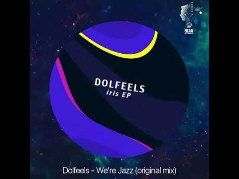 Dolfeels - We're Jazz (original mix) RR001