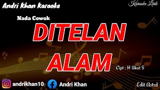 Download lagu KARAOKE LIRIK VERSI ANDRI KHAN ~ DITELAN ALAM (NADA COWOK) ~ CIPT : H UKAT S mp3 Download lagu KARAOKE LIRIK VERSI ANDRI KHAN ~ DITELAN ALAM (NADA COWOK) ~ CIPT : H UKAT S mp3