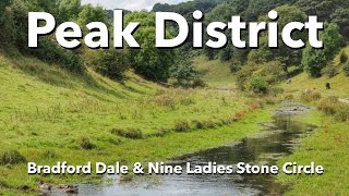 preview picture of video 'Peak District - Bradford Dale & Nine Ladies Stone Circle'