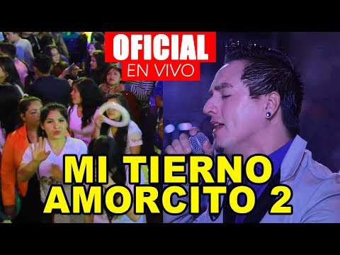 Mi tierno amorcito 2  - Corazon Sensual EN VIVO 2017