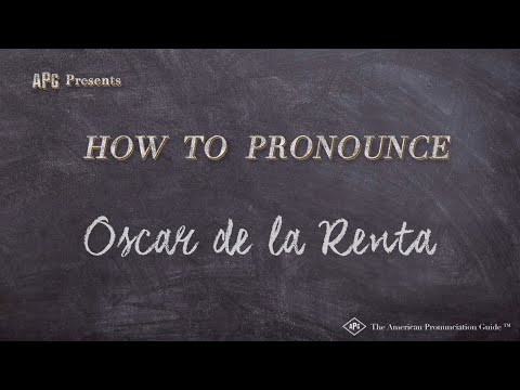 How to Pronounce Oscar de la Renta (Real Life Examples!)