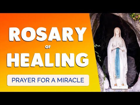 🙏 ROSARY of HEALING and MIRACLES 🙏 4 Powerful Mysteries for a MIRACLE
