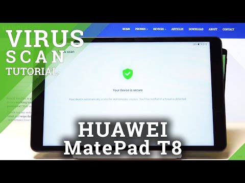 How to Virus Scan HUAWEI MatePad T8 – Detect Malware