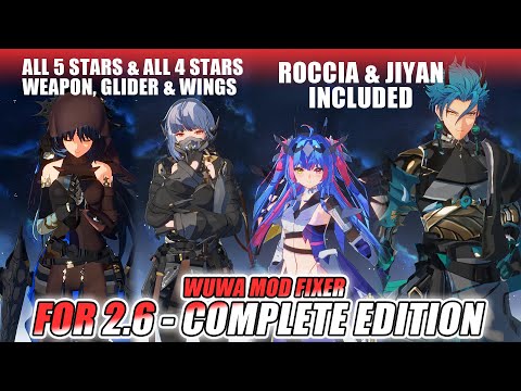 Wuwa Mod Woju Fix🔧For 2.6 (COMPLETE) ALL CHARACTERS, WEAPONS, WINGS & GLIDER - Wuthering Waves
