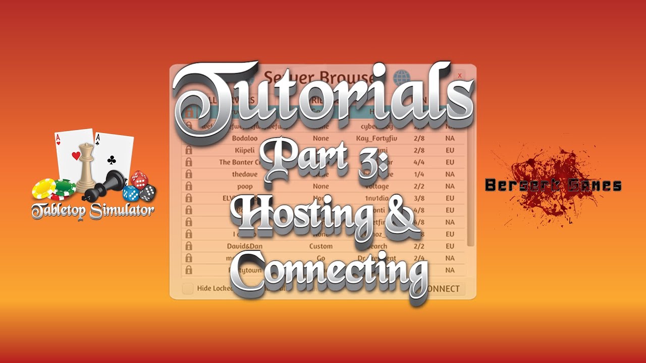 Tabletop Simulator Tutorial Series Part 3: Hosting & Connecting
