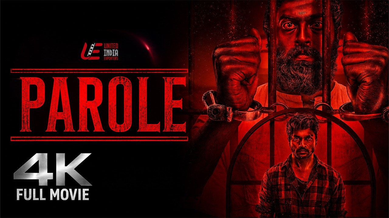Parole 4K Full Movie - Tamil (2022) | R. S. Karthiik | Linga | Kalpika Ganesh | Monisha Murali