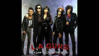 L.A. Guns - I&#39;d Like To Change the World (Ten Years After cover)