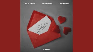 Download lagu Sam Deep, Nia Pearl, Boohle - Shela feat. Mano mp3