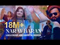 Laila Khan And Sahir Ali Bagga Duet Naray Baran REMIX لیلا خان و ساحر علی بگا