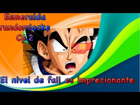 Pokemon Esmeralda Randomlocke Cp.2 - El nivel de fail es imprecionante.