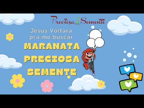 Jesus Voltará pra me buscar (Maranata) Coral Infantil Preciosa Semente