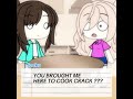 YOU BROUGHT ME HERE TO COOK CRACK? || class of 09 || #fyp #jecka #nicole #classof09 #co09 #gachalife
