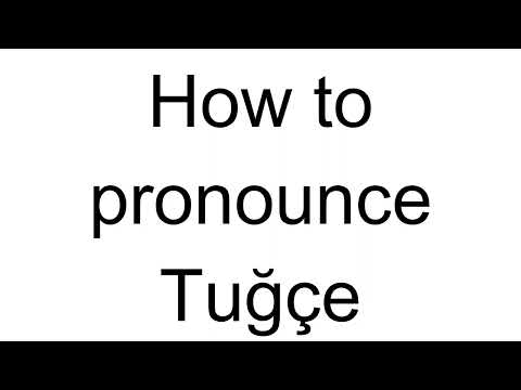 How to Pronounce Tuğçe (Turkish)