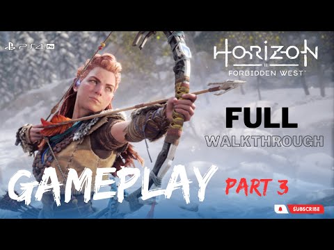 Horizon Forbidden West Gameplay Full walkthrough Part 3 #horizon #horizonforbiddenwest #ps4 #ps5