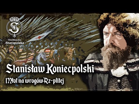 Stanisław KONIECPOLSKI - MŁOT na wrogów Rzeczpospolitej | Wodzowie staropolscy #3