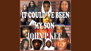 It Could've Been My Son