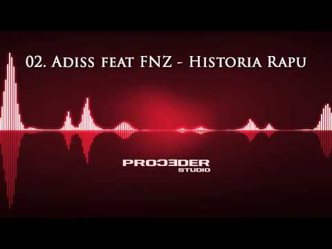 02. ADISS X FNZ: HISTORIA RAPU