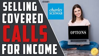 Charles Schwab | How To Trade Covered Call Options On Dividend Portfolio For Easy Income