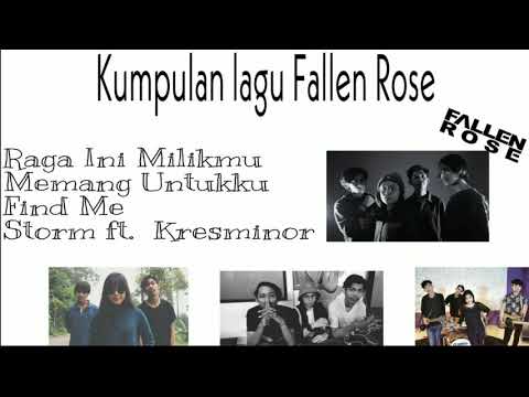 Kumpulan Lagu FALLEN ROSE