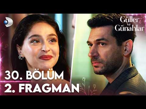 Güller ve Günahlar 30. Bölüm 2. Fragmanı