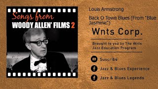 Louis Armstrong - Back O Town Blues - From "Blue Jasmine"