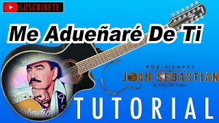 Me Adueñaré De Ti,  "Joan Sebastian" (TUTORIAL) Cover/Tablaturas del Requinto y Los Tonos. 👍🏼👉🏼❤️🙏🏼