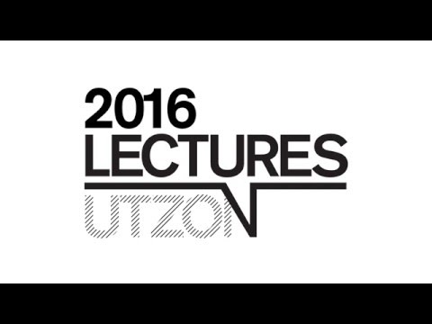 Utzon Lecture - Tradition and Newness by Professor Juhani Pallasmaa