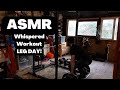 ASMR Whispered Workout Leg Day Heavy Breathing Whispering Rambling