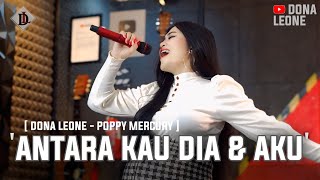 Download lagu ANTARA KAU DIA DAN AKU - DONA LEONE | Woww VIRAL Suara Menggelegar BUMIL Lady Rocker | SLOW ROCK mp3