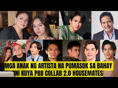Mga ANAK Ng ARTISTA Na PUMASOK Sa BAHAY Ni KUYA! PINOY BIG BROTHER COLLAB 2.0!