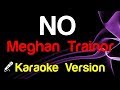 🎤 Meghan Trainor - NO (Karaoke) - King Of Karaoke