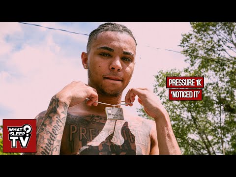 Pressure1k - Noticed It [Official Music Video]