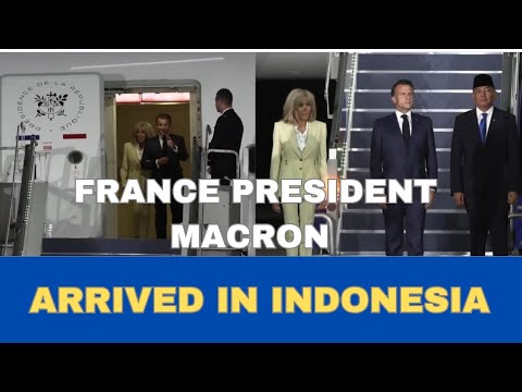 President Macron Tours Southeast Asia and Arrived in Indonesia.