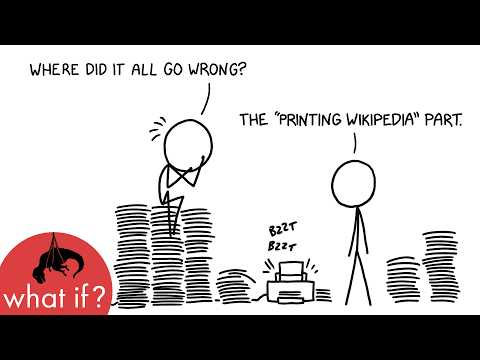 What if you tried to print Wikipedia?