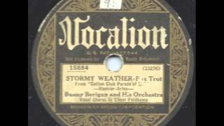 Stormy Weather - Bunny Berigan and his Orchestra