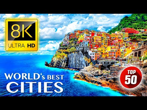 TOP 50 • Most Beautiful CITIES in the World 8K ULTRA HD