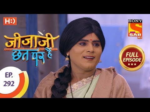 Jijaji Chhat Per Hai - Ep 292 - Full Episode - 15th February, 2019