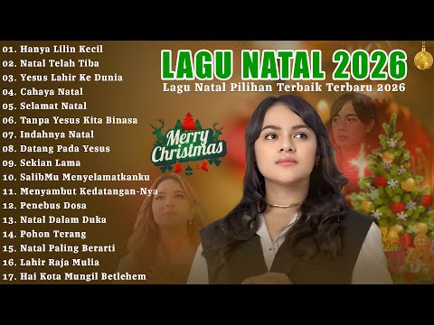 Hanya Lilin Kecil - Lagu Natal Pilihan Terbaik (Mix) | Lagu Natal Terbaru 2026 | Natal Telah Tiba