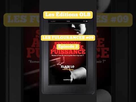 🎬 LES FULGURANCES #09.2 | Collection NERA | Les Éditions OLB
