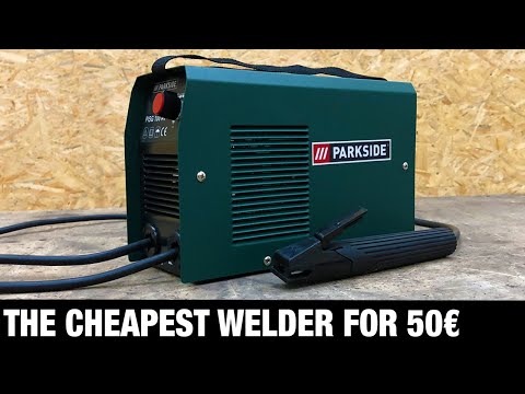 50€ Lidl Parkside ® PISG 100 A1 Unboxing and Test the cheapest Welding Machine / Welding without Gas