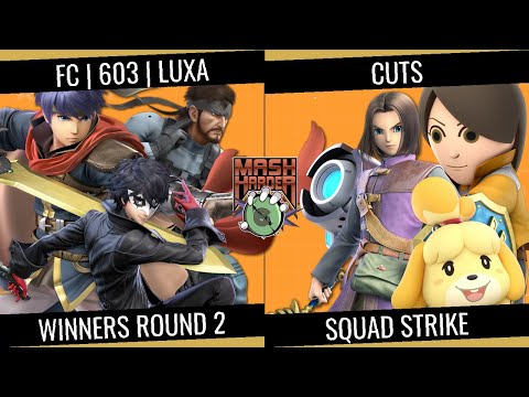 Mash Harder 6 Squad Strike - FC | 603 | Luxa vs cuts - Winners Round 2
