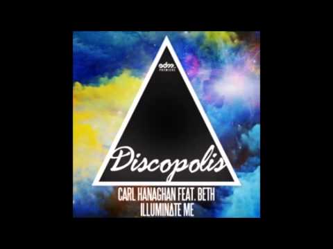 Carl Hanaghan feat Beth - Illuminate me (extended mix)